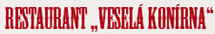 Restaurant Veselá konírna